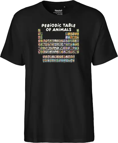 Periodic Table Of Animals - periodic table, animals, can i lick it, chemist, chemistry, chemistry teacher, funny, i wear this periodically, laboratory, molecule, periodic table of elements, physics, science, science humor, scientist - Fairtrade T-Shirt
