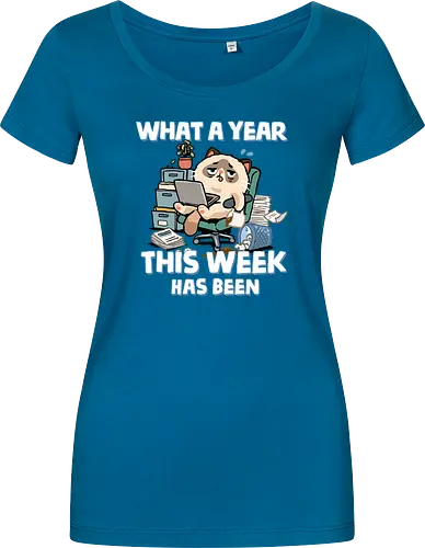 What A Year This Week Has Been - student life, teacher life, tired, weekend, what a year, work humor, cat, back to school, burnout, coffee, exhausted, friday, meme, monday, office humor - Women T-Shirt