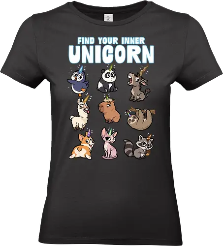 Find Your Inner Unicorn - penguin, rainbow, sloth, sphynx, unicorns, unicorn, animal, capybara, corgi, donkey, funny, horn, llama, magical, panda - Standard T-Shirt (Women)