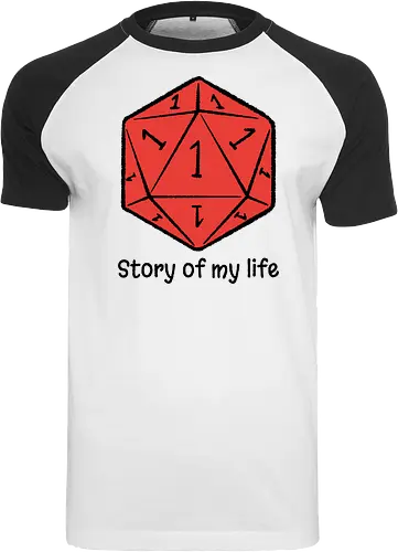 Story of my life - Dice, Self-irony, Board games - Raglan T-Shirt