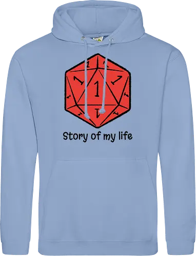 Story of my life - Dice, Self-irony, Board games - Standard Hoodie