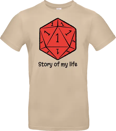 Story of my life - Dice, Self-irony, Board games - Standard T-Shirt