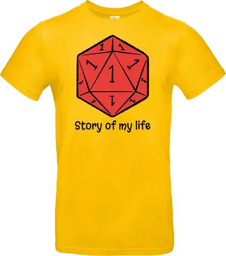 Story of my life - Dice, Self-irony, Board games - Standard T-Shirt
