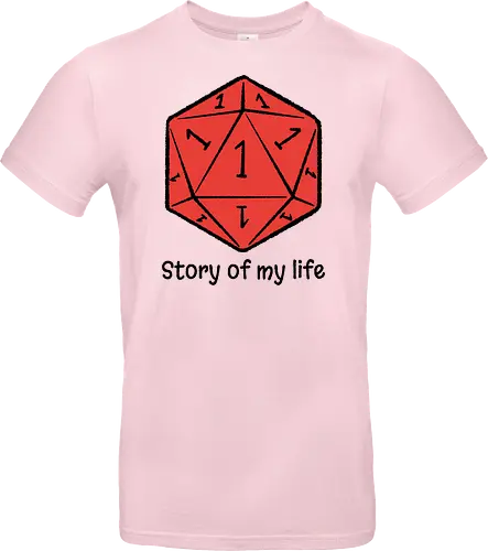 Story of my life - Dice, Self-irony, Board games - Standard T-Shirt