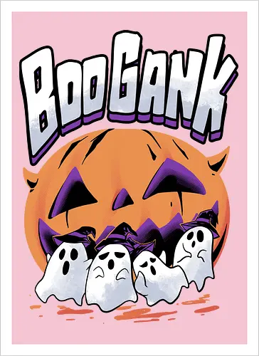 boo gank - halloween, pumpkin, scary, creepy, comedy, horror, boo, funny, ghost, trickortreat, cute, beautiful, spooky, happy, ghost, colorful - Artprint