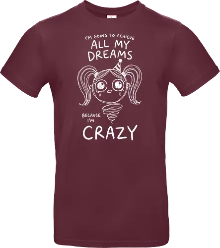 Crazy Dreams: The Unhinged Jack-in-the-Box - funny motivational shirt, unhinged graphic tee, creepy cute apparel, weirdcore aesthetic streetwear, dark humor clothing, crazy dreams quote shirt, spooky jack in the box design, alternative goth fashion, manic energy tee, sarcastic graphic shirt - Standard T-Shirt