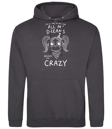 Crazy Dreams: The Unhinged Jack-in-the-Box - funny motivational shirt, unhinged graphic tee, creepy cute apparel, weirdcore aesthetic streetwear, dark humor clothing, crazy dreams quote shirt, spooky jack in the box design, alternative goth fashion, manic energy tee, sarcastic graphic shirt - Standard Hoodie