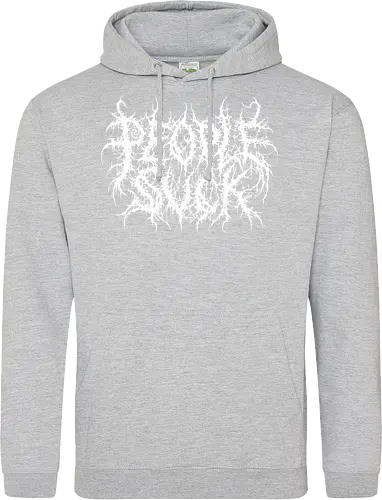 People Suck - people suck, death metal, introverted, anti social, metalhead, black metal, misanthropy, dark aesthetic, heavy metal, deathcore, cyber sigilism, edgy typography, dark art, introvert humor, streetwear - Standard Hoodie