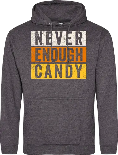 Never Enough Candy - retro, vintage, candy, halloween, autumn, fall, quote, lettering - Standard Hoodie