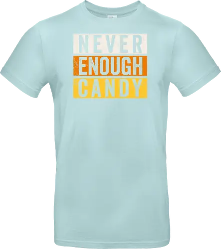 Never Enough Candy - retro, vintage, candy, halloween, autumn, fall, quote, lettering - Standard T-Shirt