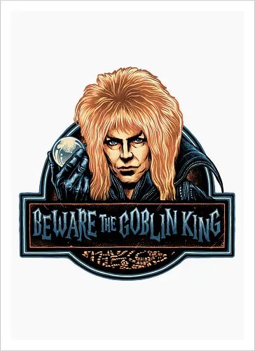 Beware the Goblin King - fantasy, Movie, film, classic movie, fiction, fictional, character, creature - Artprint