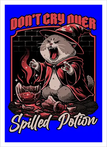 Wizard Cat Potion - Funny, Fun, Cool, Cat, Wizard Hat, Wizard, Wizard Cat, Potion, Magic, Magical Creatures, Magical Creature, Magical, Spilled, Rpg, Role-play, Role-playing, Roleplay Game, Role-playing Game, Critical Role, Roleplay, Roleplaying, Dark Fantasy, Fantasy, Adventure, Alchemist, Alchemy Cat, Alchemy, Ritual, Pet, Adorable Cat, Adorable, Cry, Crying - Artprint