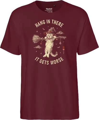 Hang In There, It Gets Worse - sarcasm, hang in there, cat, halloween, funny, vintage, retro, japanese, quote, witch, witch cat, dark humor, sarcastic, art print, broomstick, demotivational - Fairtrade T-Shirt
