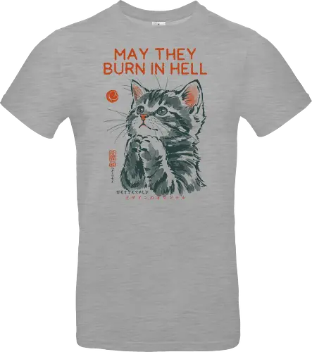 May They Burn in Hell - cat, funny, vintage, retro, japanese, quote, dark humor, praying, funny cat, cat lover, sarcastic quote, art print, cute cat, revenge, mood - Standard T-Shirt
