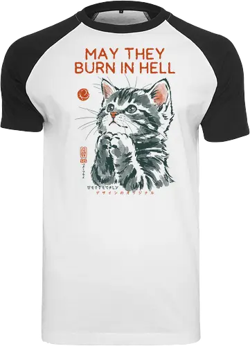 May They Burn in Hell - cat, funny, vintage, retro, japanese, quote, dark humor, praying, funny cat, cat lover, sarcastic quote, art print, cute cat, revenge, mood - Raglan T-Shirt