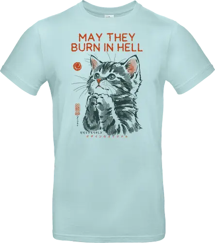 May They Burn in Hell - cat, funny, vintage, retro, japanese, quote, dark humor, praying, funny cat, cat lover, sarcastic quote, art print, cute cat, revenge, mood - Standard T-Shirt