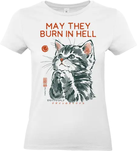 May They Burn in Hell - cat, funny, vintage, retro, japanese, quote, dark humor, praying, funny cat, cat lover, sarcastic quote, art print, cute cat, revenge, mood - Standard T-Shirt (Women)