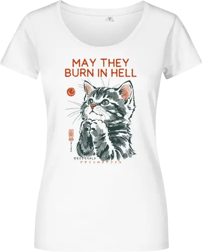 May They Burn in Hell - cat, funny, vintage, retro, japanese, quote, dark humor, praying, funny cat, cat lover, sarcastic quote, art print, cute cat, revenge, mood - Women T-Shirt