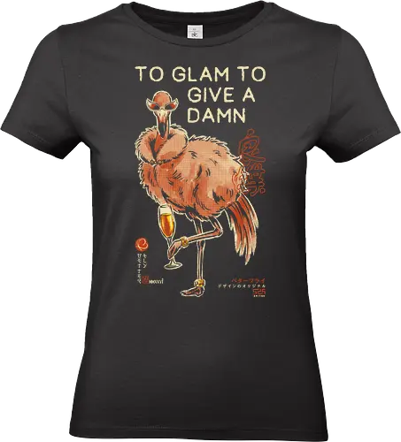 To Glam To Give a Damn - ostrich, funny, vintage, retro, japanese, quote, glam, champagne, fabulous, sassy, art print, funny bird, attitude, sunglasses, mood - Standard T-Shirt (Women)