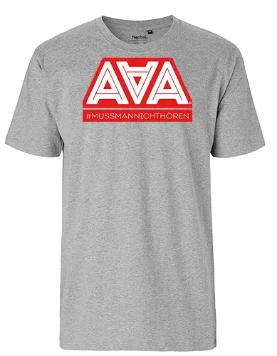 AAA - Muss man nicht hören - AAA, Alliteration am Arsch, poComicast - Fairtrade T-Shirt