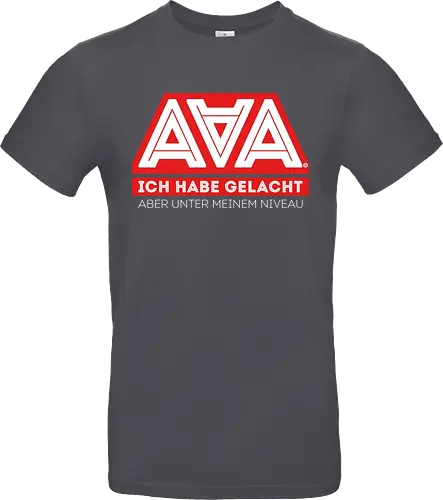 AAA - Ich habe gelacht - AAA, Alliteration am Arsch, poComicast - Standard T-Shirt