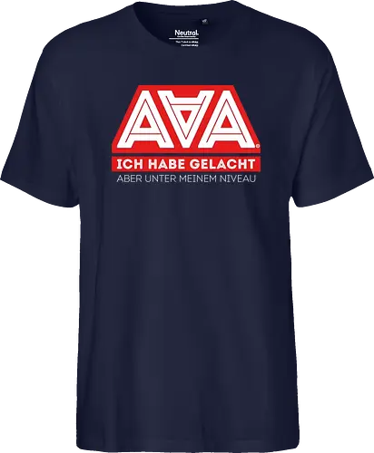 AAA - Ich habe gelacht - AAA, Alliteration am Arsch, poComicast - Fairtrade T-Shirt