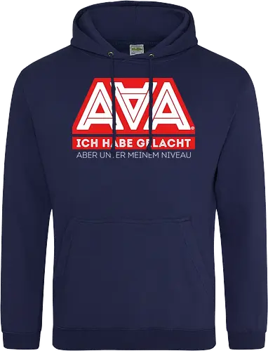 AAA - Ich habe gelacht - AAA, Alliteration am Arsch, poComicast - Standard Hoodie