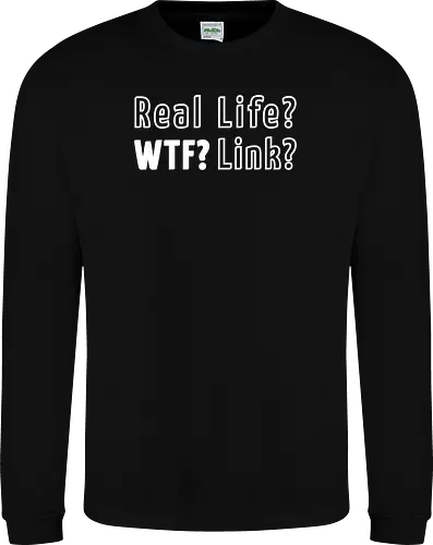 Real Life? Wtf?