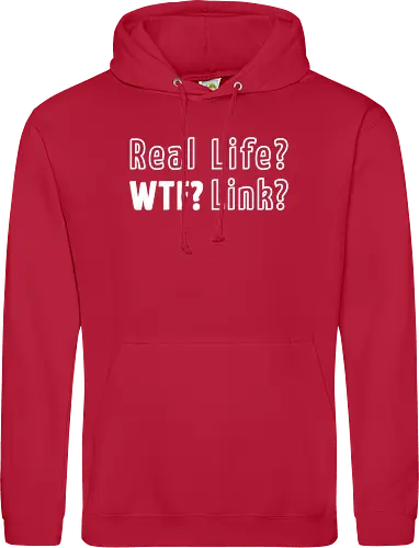 Real Life? Wtf?