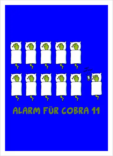 Ruthe - Cobra 11 - Ruthe, Ralph Ruthe, comic, cobra, schlange, 11, Alarm, fun, wecker - Artprint