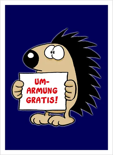 Ruthe - Gratisumarmung - Ruthe, Ralph Ruthe, comic, igel, hug, Gratisumarmung, umarmung - Artprint