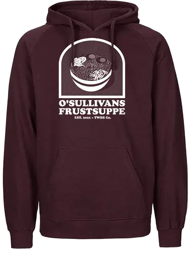 Donnie O'Sullivan - Frustsuppe - Donnie O'Sullivan, donnie, That's what he said - Fairtrade Hoodie