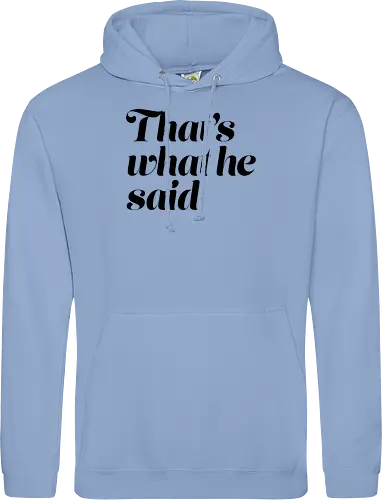 Donnie O'Sullivan - That's what he said (Black)
