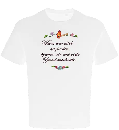 Alles Anzünden - Oversize T-Shirt
