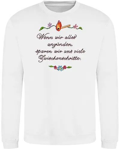Alles Anzünden - Sweatshirt