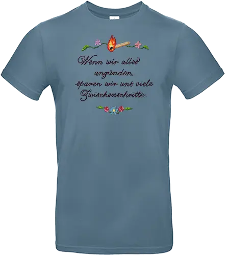 Alles Anzünden - Standard T-Shirt