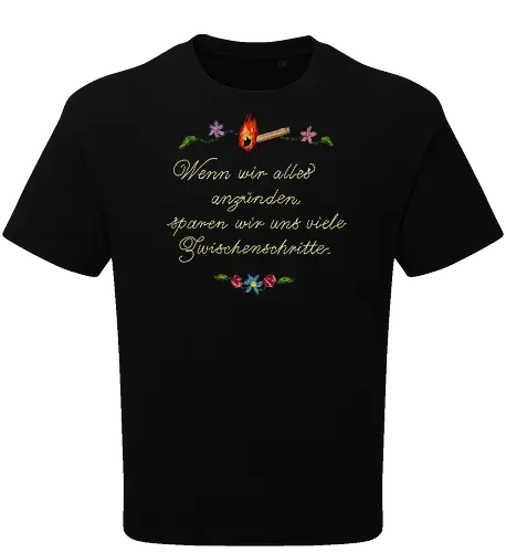 Alles Anzünden - Oversize T-Shirt