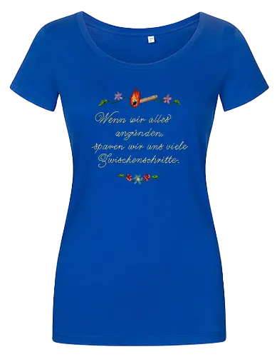 Alles Anzünden - Women T-Shirt