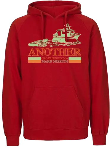 Another great night on a Mars mission - Fairtrade Hoodie