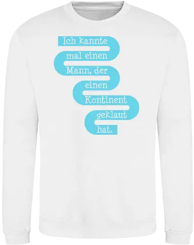 Ich kannte mal einen Mann, der einen Kontinent geklaut hat