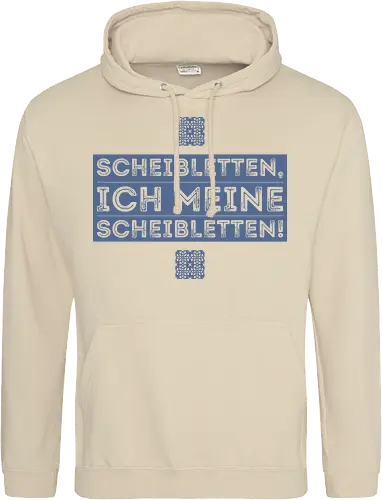 Scheibletten, ich meine Scheibletten!