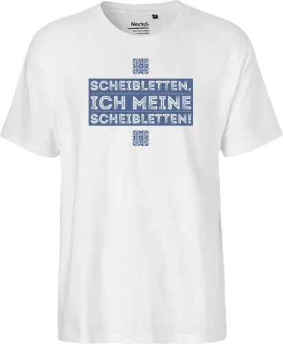Scheibletten, ich meine Scheibletten!