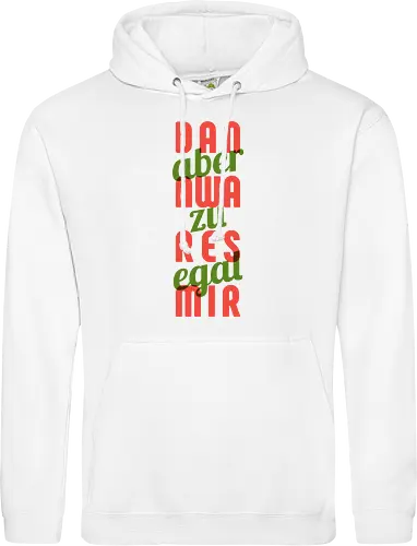 Dann war es mir aber zu egal