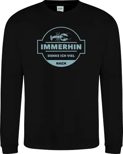 Immerhin denke ich viel nach