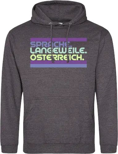 Sprache. Langeweile. Österreich.