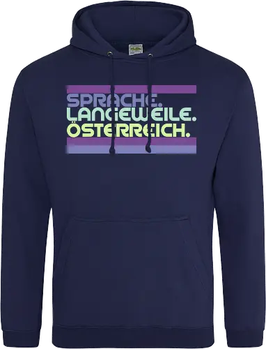 Sprache. Langeweile. Österreich.