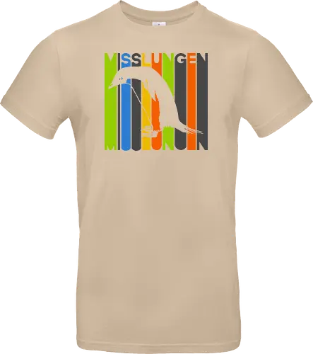 Misslungen