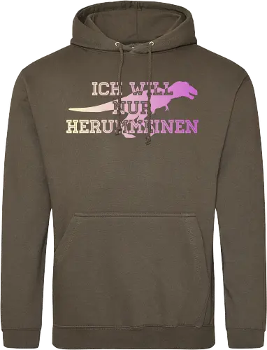 Ich will nur herummeinen