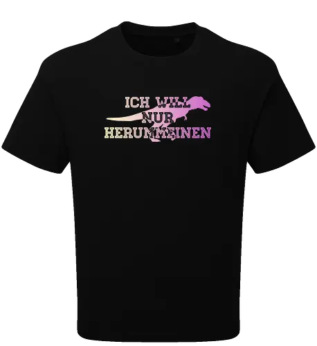 Ich will nur herummeinen