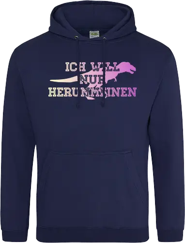 Ich will nur herummeinen